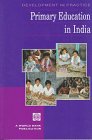 Primary Education in India (Development in Practice (Washington, D.C.).)