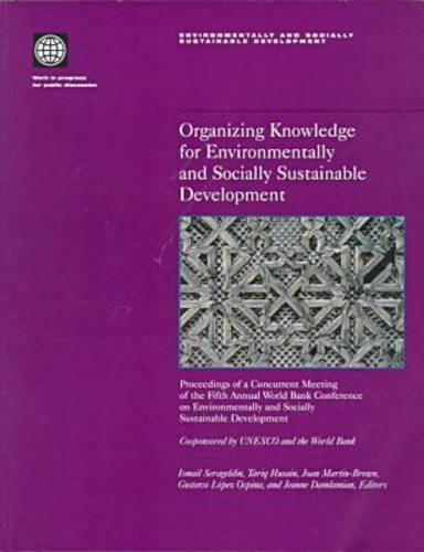 Organizing Knowledge for Environmentally and Socially Sustainable Development