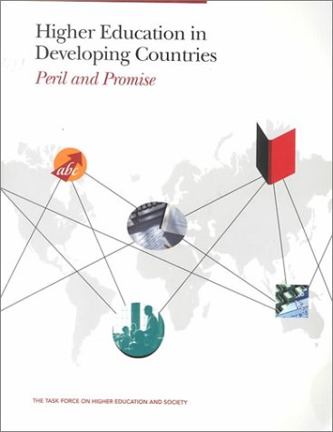 Higher education in developing countries : peril and promise