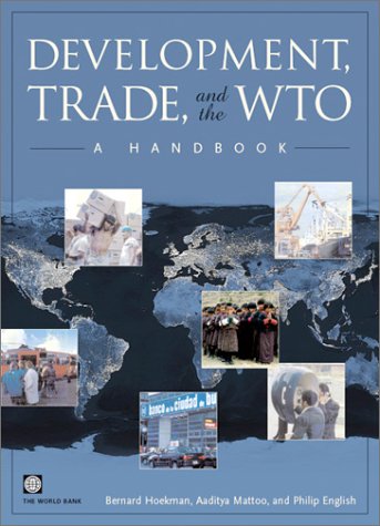 Development, Trade, and the Wto