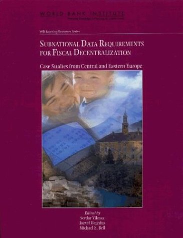 Subnational Data Requirements for Fiscal Decentralization