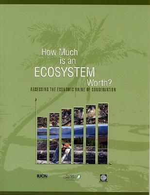 How Much Is an Ecosystem Worth?