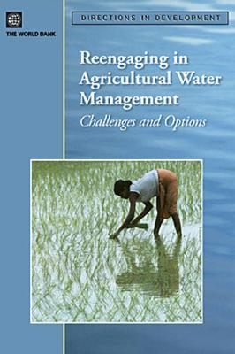 Reengaging in Agricultural Water Management