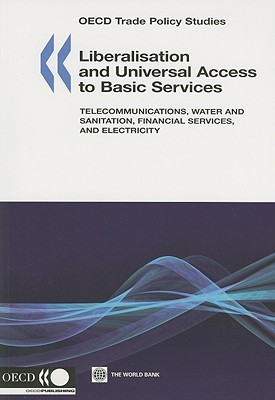 Liberalisation and Universal Access to Basic Services