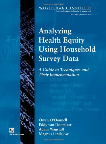 Analyzing health equity using household survey data : a guide to techniques and their implementation