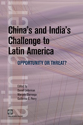 China's and India's Challenge to Latin America