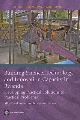 Building Science, Technology and Innovation Capacity in Rwanda