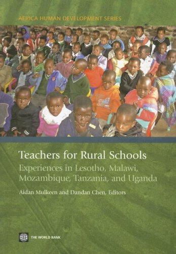 Teachers for Rural Schools : Experiences in Lesotho, Malawi, Mozambique, Tanzania, and Uganda.