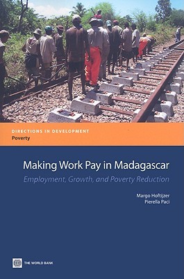 Making Work Pay in Madagascar
