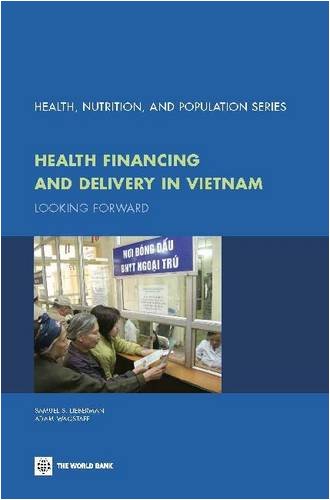 Health Financing and Delivery in Vietnam