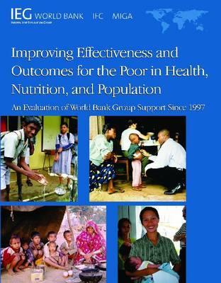 Improving Effectiveness and Outcomes for the Poor in Health, Nutrition, and Population