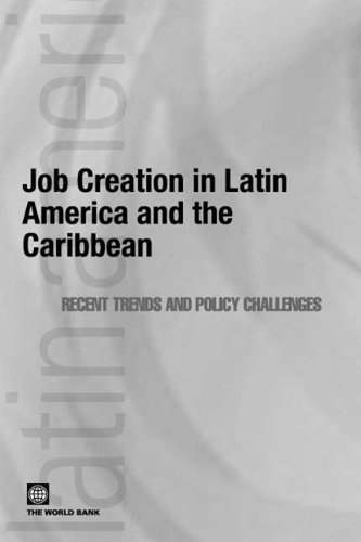 Job creation in Latin America and the Caribbean : recent trends and policy challenges
