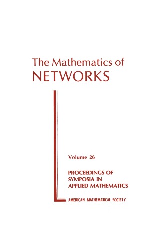 The Mathematics of Networks (Proceedings of Symposia in Applied Mathematics)