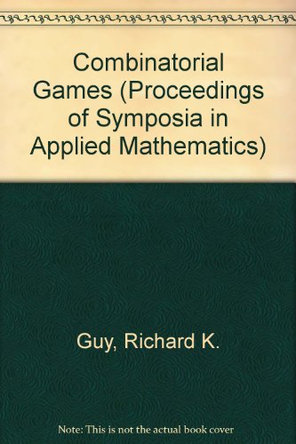 Combinatorial Games (Proceedings of Symposia in Applied Mathematics, #43)