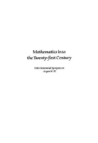 Mathematics Into The Twenty First Century