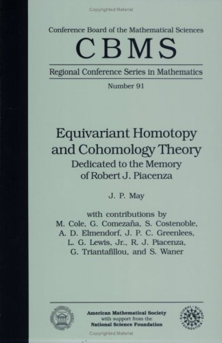 Equivariant Homotopy &amp; Cohomology Theory; Dedicated to the Memory of Robert J Piacenza
