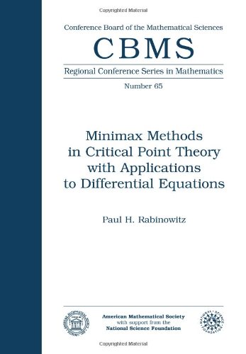 Minimax Methods in Critical Point Theory With Applications to Differential Equations (Cbms Regional Conference Series in Mathematics)