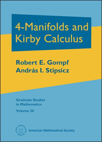 4-Manifolds and Kirby Calculus (Graduate Studies in Mathematics) (Graduate Studies in Mathematics)