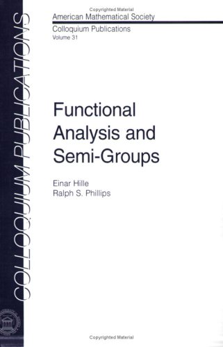 Functional Analysis And Semi Groups