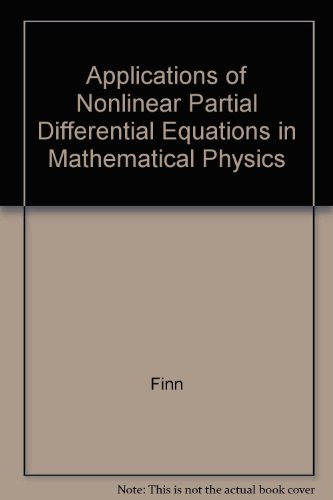 Applications of nonlinear partial differential equations in mathematical physics : [proceedings]