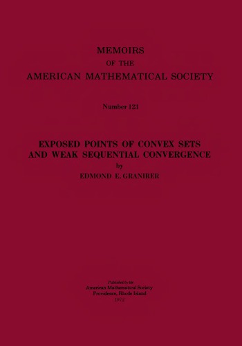 Exposed Points of Convex Sets and Weak Sequential Convergence (Memoirs of the American Mathematical Society)