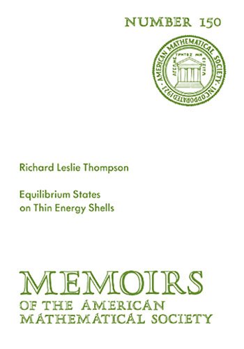 Equilibrium states on thin energy shells (Memoirs of the American Mathematical Society, no. 150)