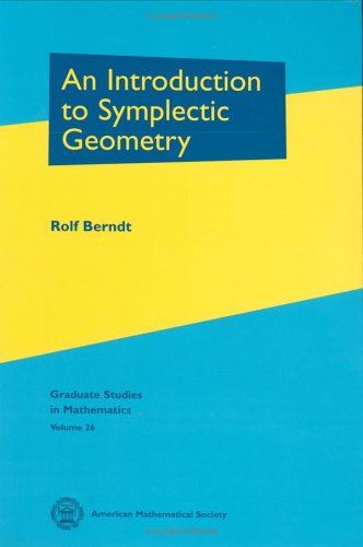 An Introduction to Symplectic Geometry (Graduate Studies in Mathematics) (Graduate Studies in Mathematics)