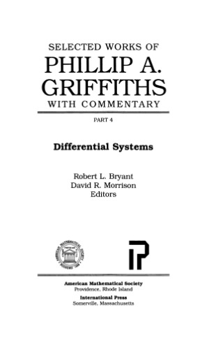 The Selected Works of Phillip A. Griffiths with Commentary.