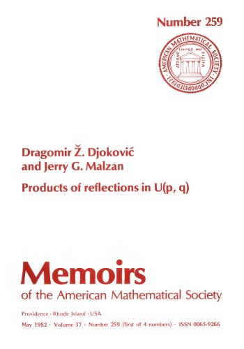 Products of Reflections in $U(p, Q)$ (Memoirs of the American Mathematical Society)