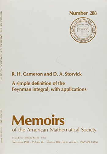 Simple Definition of the Feynman Integral, With Applications (Memoirs of the American Mathematical Society)