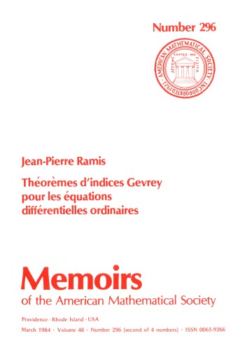 Theoremes D'Indices Gevrey Pour Les Equations Differentielles Ordinaires (Memoirs of the American Mathematical Society)