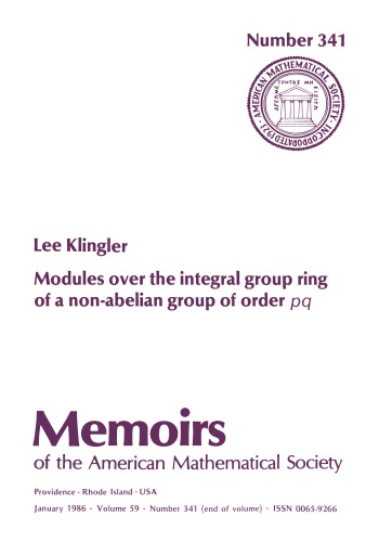 Modules over the Integral Group Ring of a Non-Abelian Group of Order Pq (Memoirs of the American Mathematical Society)