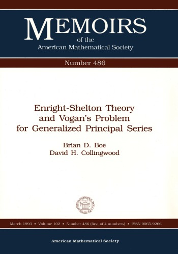 Enright-Shelton Theory and Vogan's Problem for Generalized Principal Series (Memoirs of the American Mathematical Society)