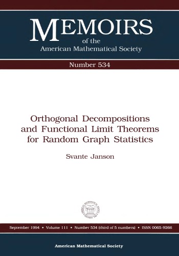 Orthogonal Decompositions and Functional Limit Theorems for Random Graph Statistics (Memoirs of the American Mathematical Society)