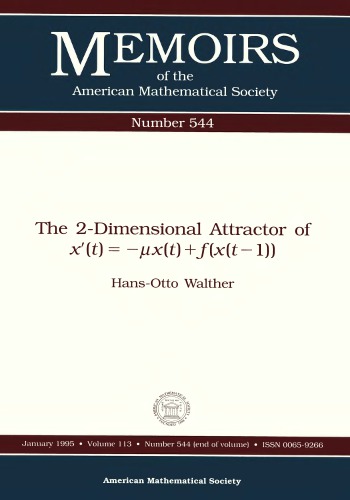 The 2-Dimensional Attractor of X' (Memoirs of the American Mathematical Society)