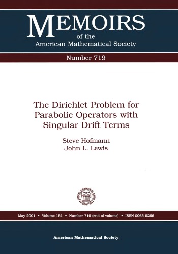 The Dirichlet Problem for Parabolic Operators with Singular Drift Terms