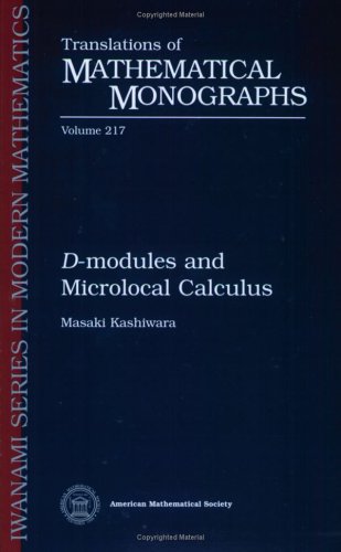 D-Modules and Microlocal Calculus (Translations of Mathematical Monographs, Vol. 217) (Translations of Mathematical Monographs)