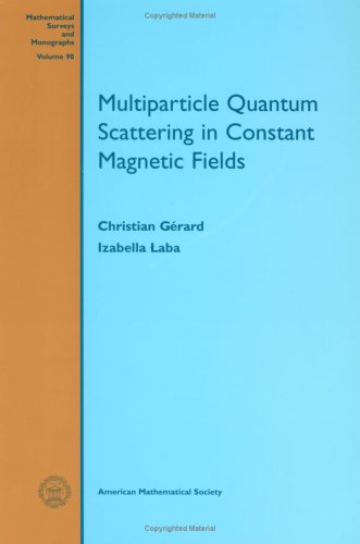 Multiparticle Quantum Scattering in Constant Magnetic Fields