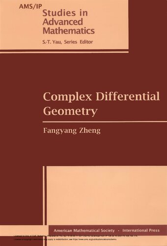 Complex Differential Geometry (AMS/IP Studies in Advanced Mathematics, 18) (American Mathematics Society non-series title)