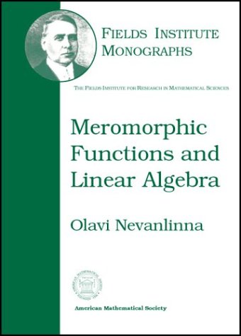 Meromorphic Functions and Linear Algebra