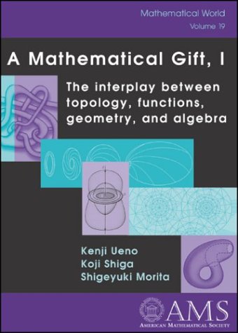 A Mathematical Gift, I