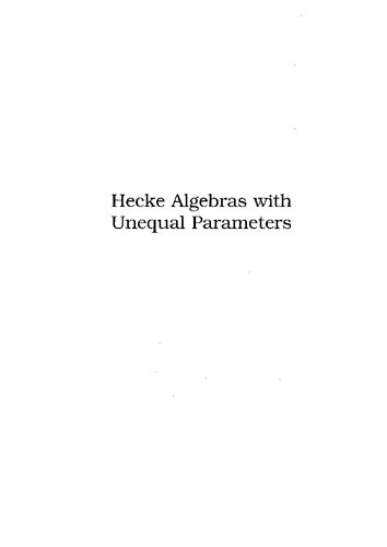 Hecke Algebras with Unequal Parameters