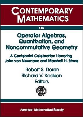 Operator Algebras, Quantization, and Non-Commutative Geometry