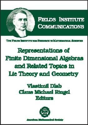 Representations of Finite Dimensional Algebras and Related Topics in Lie Theory and Geometry