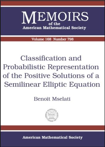 Classification and Probabilistic Representation of the Positive Solutions of a Semilinear Elliptic Equation