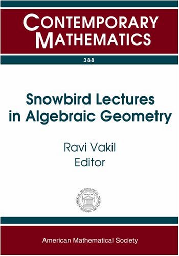 Snowbird Lectures in Algebraic Geometry