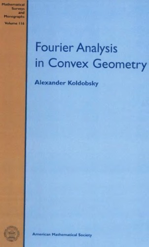 Fourier Analysis in Convex Geometry