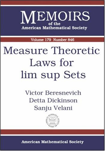 Measure Theoretic Laws for Lim Sup Sets (Memoirs of the American Mathematical Society) (Memoirs of the American Mathematical Society)