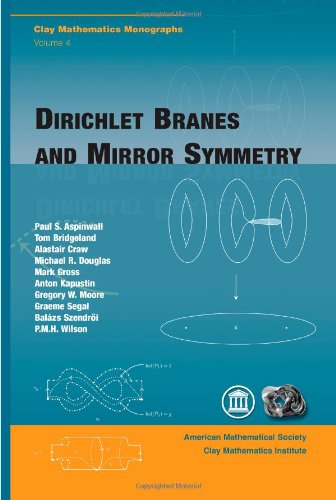 Dirichlet Branes And Mirror Symmetry (Clay Mathematics Monographs)