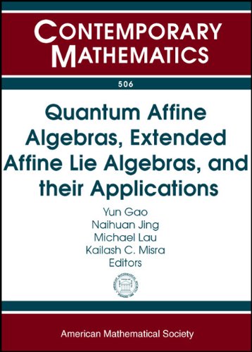 Quantum Affine Algebras, Extended Affine Lie Algebras, And Their Applications